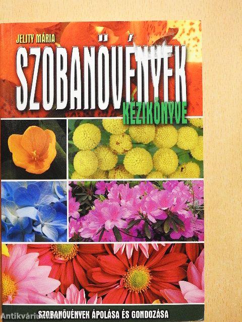 Szobanövények kézikönyve