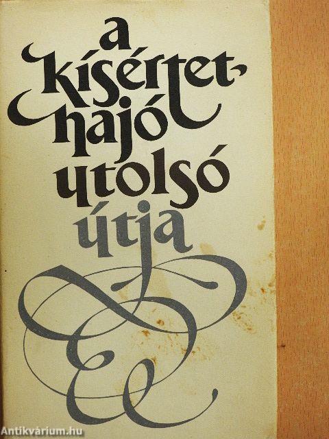 A kísértethajó utolsó útja