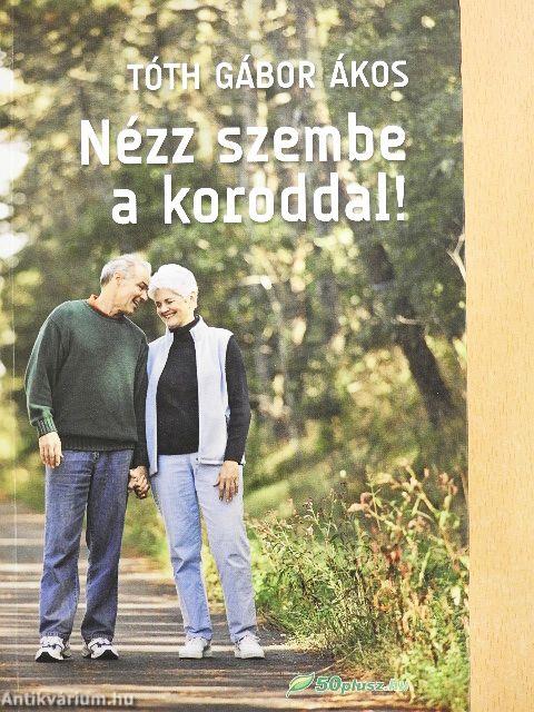 Nézz szembe a koroddal!