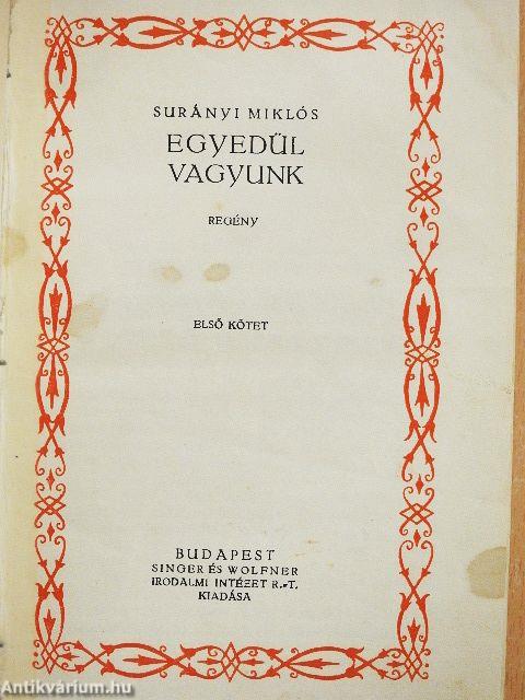 Egyedül vagyunk I-III.