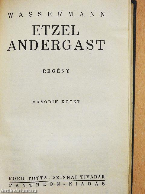 Etzel Andergast I-II.