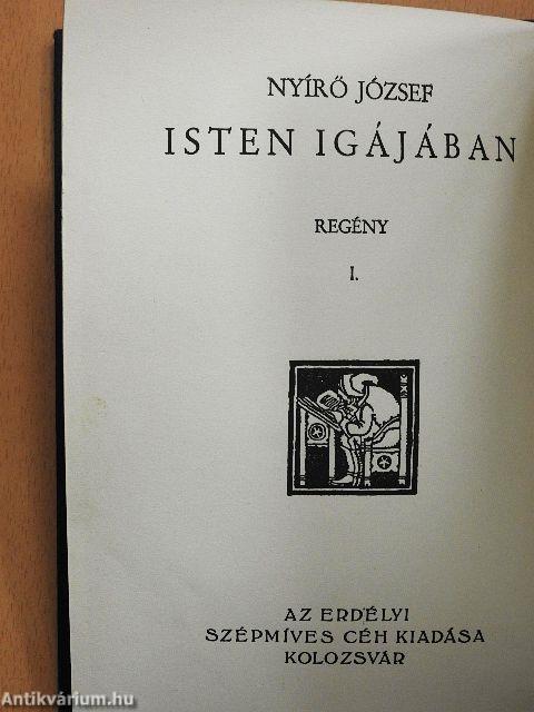 Isten igájában I-II.