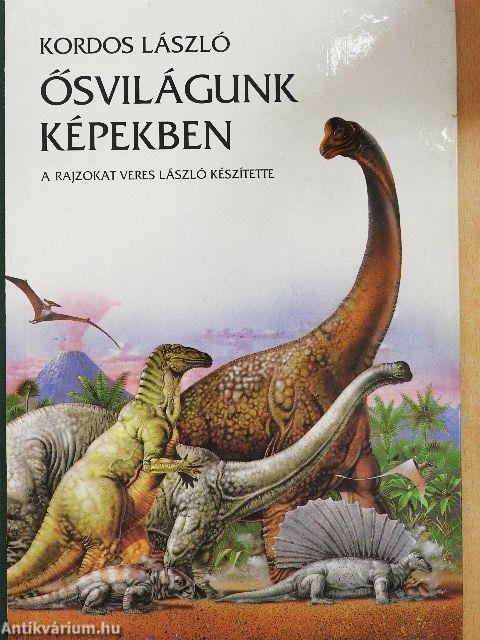 Ősvilágunk képekben