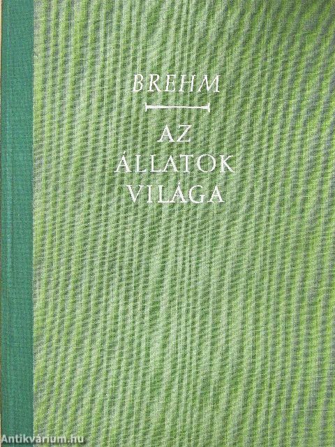 Brehm - Az állatok világa I-IV.