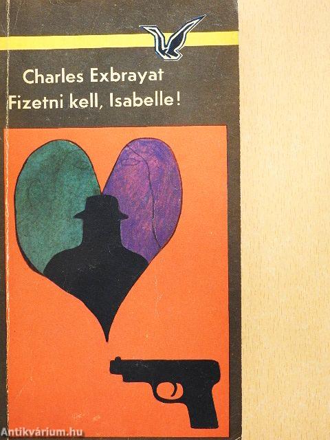 Fizetni kell, Isabelle!