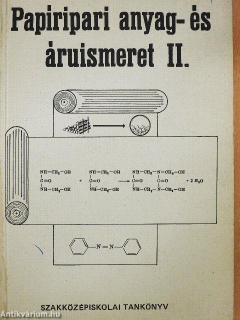 Papíripari anyag- és áruismeret II.