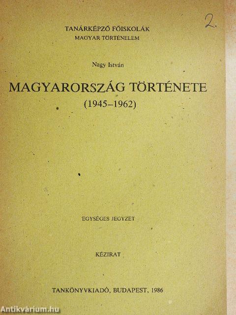 Magyarország története 1945-1962