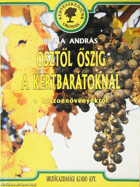 Ősztől őszig a kertbarátoknál