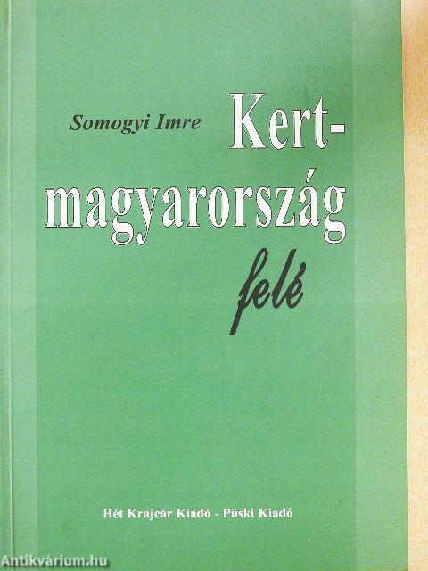 Kertmagyarország felé