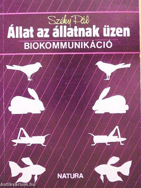 Állat az állatnak üzen