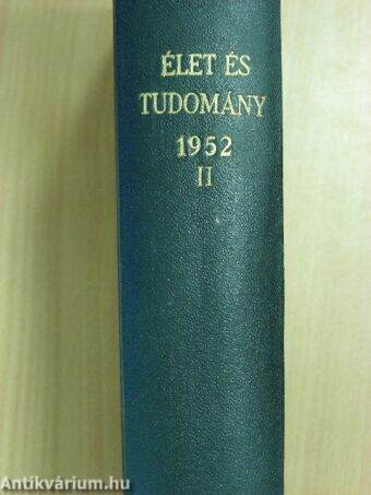 Élet és Tudomány 1951-1952. (vegyes számok) (29 db)