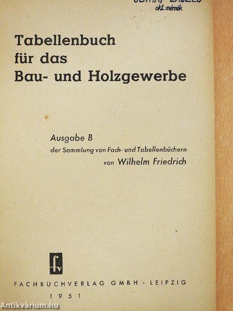 Tabellenbuch für das Bau- und Holzgewerbe