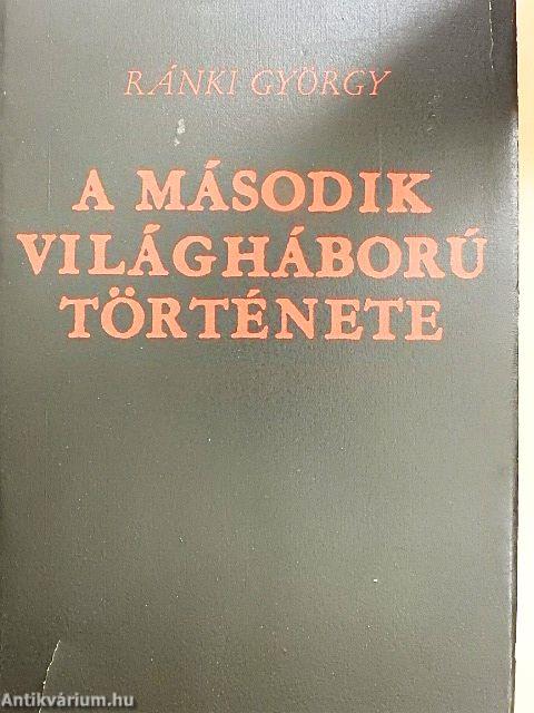 A második világháború története