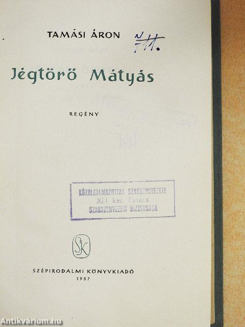 Jégtörő Mátyás