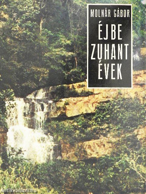 Éjbe zuhant évek