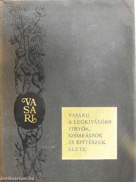 A legkiválóbb festők, szobrászok és építészek élete