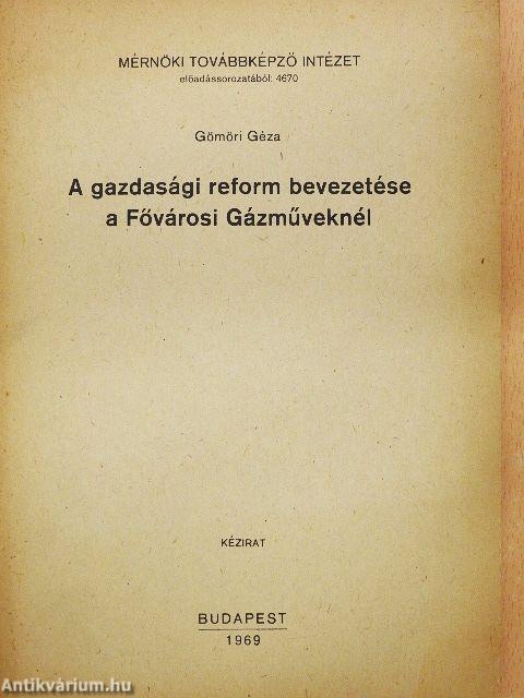 A gazdasági reform bevezetése a Fővárosi Gázműveknél