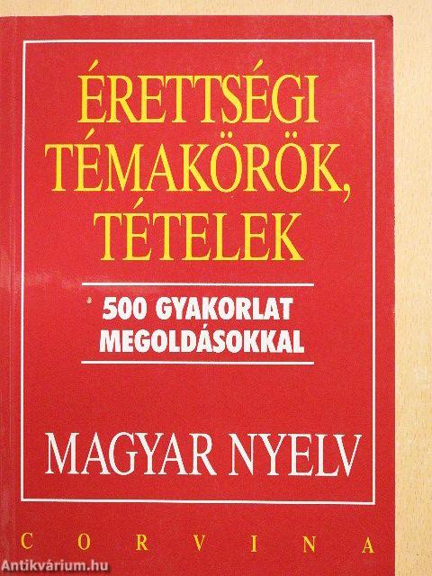 Érettségi témakörök, tételek - Magyar nyelv