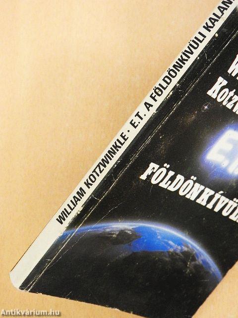 E. T. a földönkívüli kalandjai a Földön