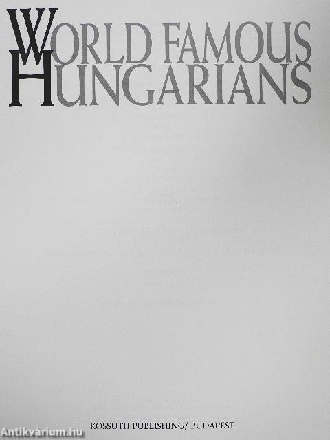 World famous Hungarians