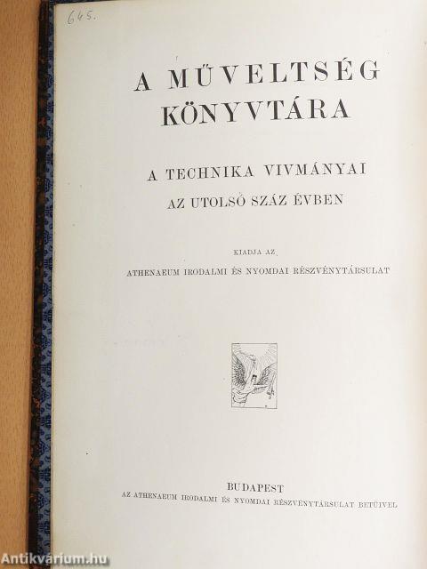 A technika vivmányai az utolsó száz évben