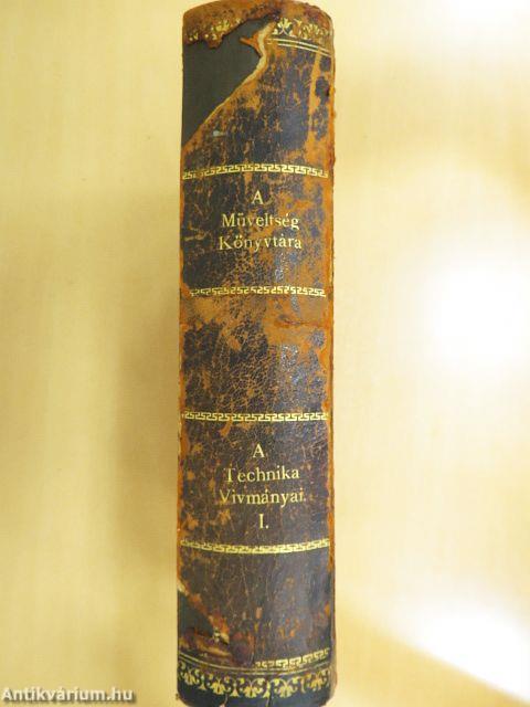 A technika vivmányai az utolsó száz évben