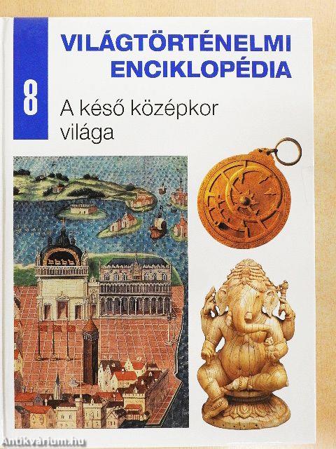 A késő középkor világa