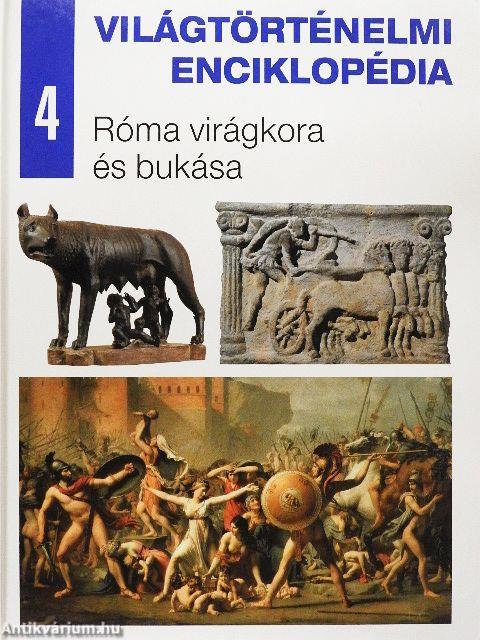 Róma virágkora és bukása