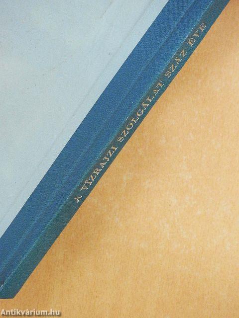 A vízrajzi szolgálat száz éve