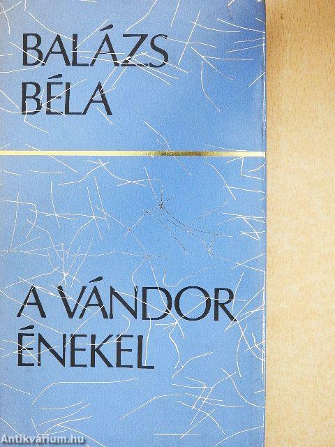 A vándor énekel