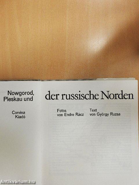 Nowgorod, Pleskau und der russische Norden