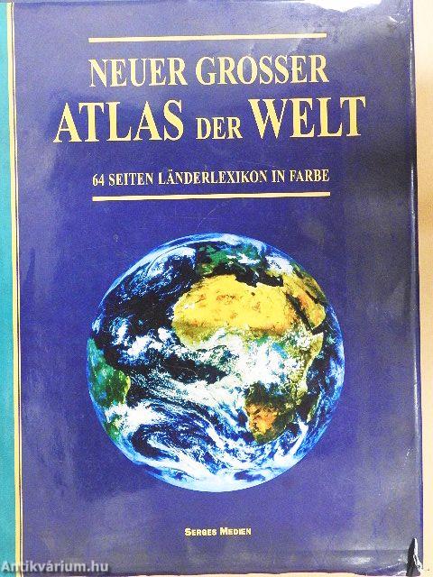 Neuer Grosser Atlas der Welt