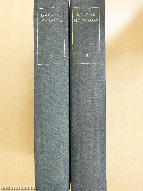 Magyar népdalok I-II.