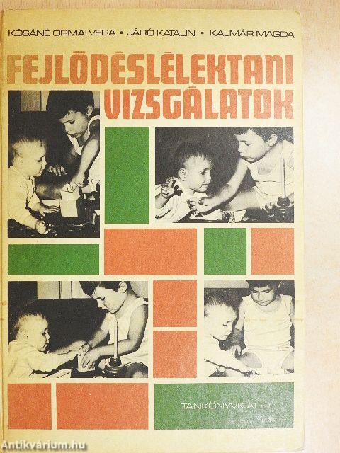 Fejlődéslélektani vizsgálatok