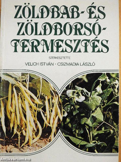 Zöldbab- és zöldborsótermesztés