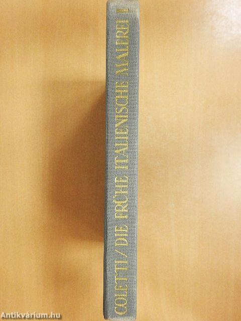 Die frühe Italienische Malerei I.