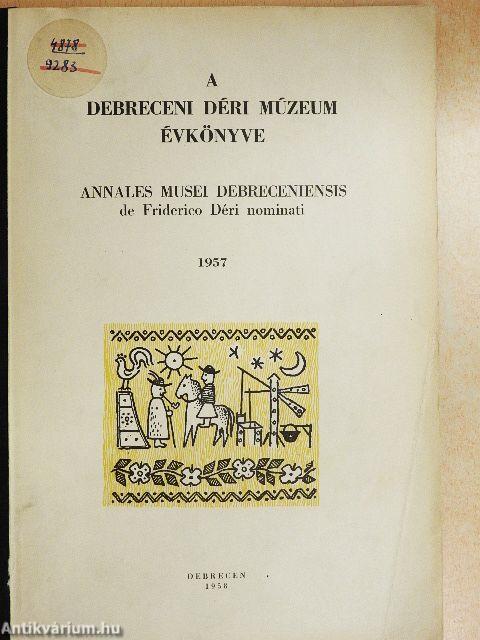 A Debreceni Déri Múzeum évkönyve 1957