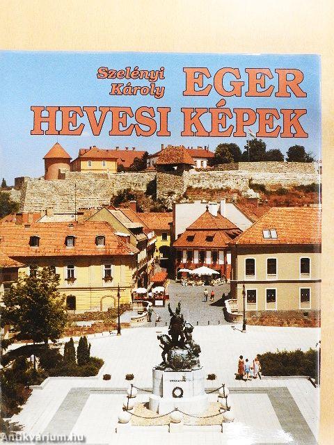 Eger-Hevesi képek