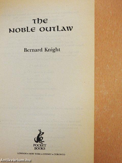 The Noble Outlaw