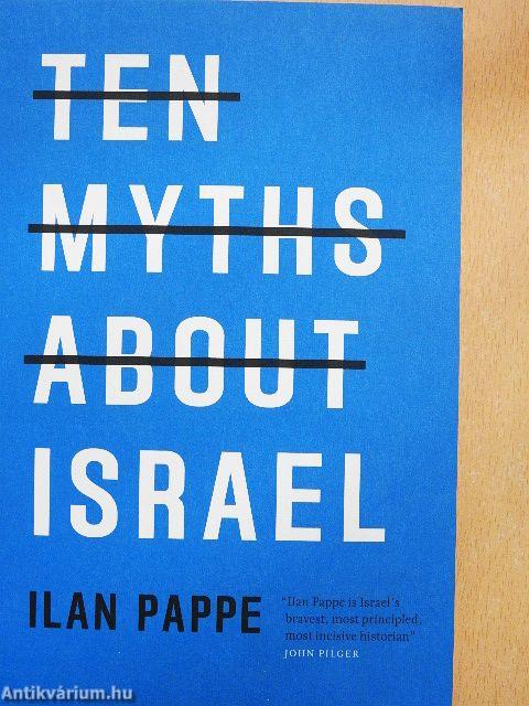 Ten Myths About Israel