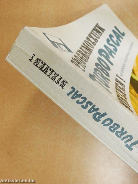 Programozzunk Turbo Pascal nyelven!