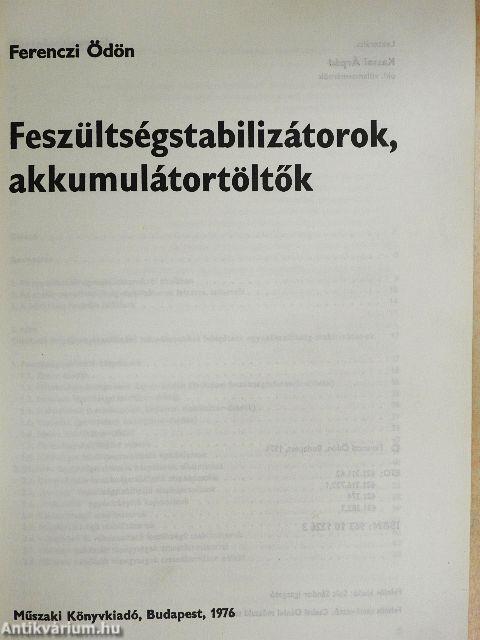 Feszültségstabilizátorok, akkumulátortöltők