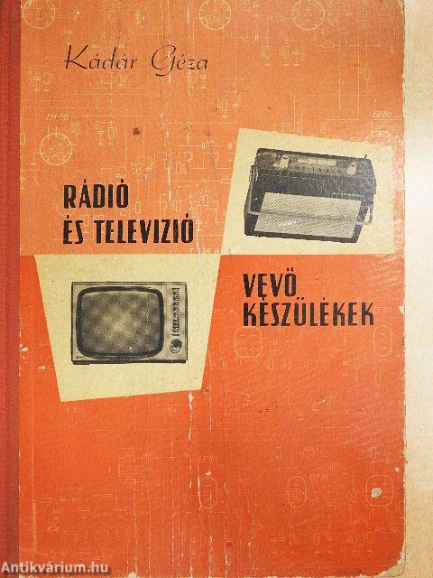 Rádió és televízió vevőkészülékek 1964-1966