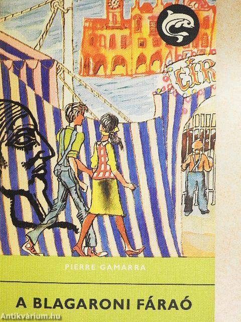 A blagaroni fáraó