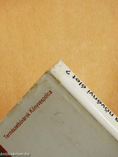 Rejtelmes-e a növényi élet?