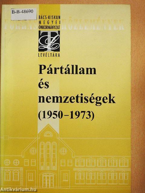 Pártállam és nemzetiségek (1950-1973)