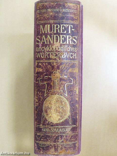 Muret-Sanders Encyklopädisches Englisch-Deutsches und Deutsch-Englisches Wörterbuch I-II.