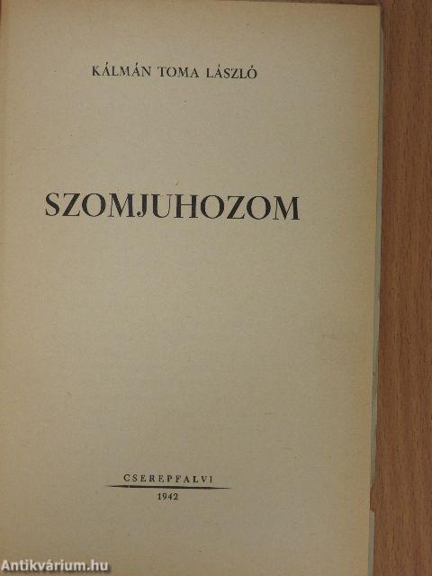Szomjuhozom