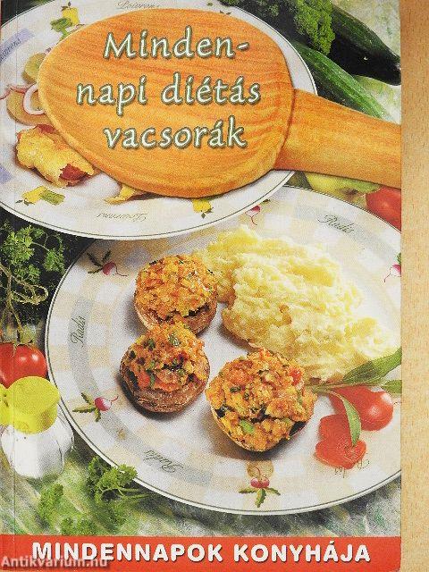 Mindennapi diétás vacsorák