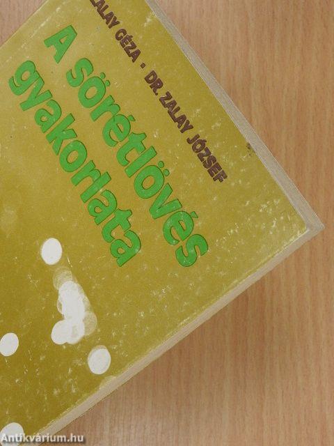 A sörétlövés gyakorlata